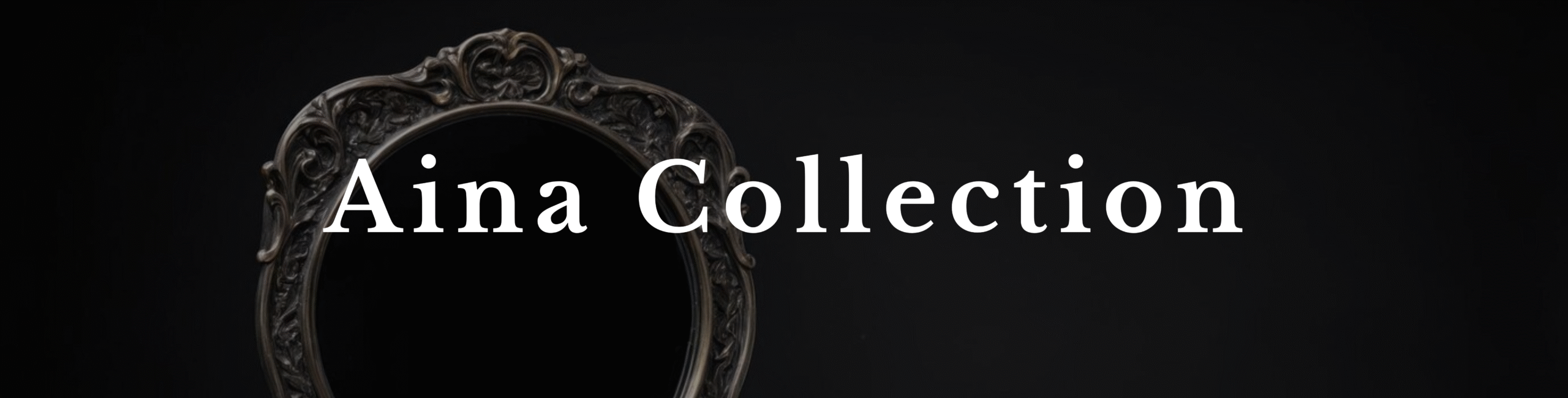 Aina Collection scaled